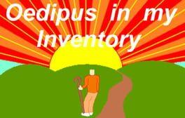 Oedipus In My Inventory