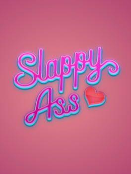 Slappy Ass