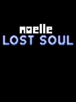 Noelle: Lost Soul