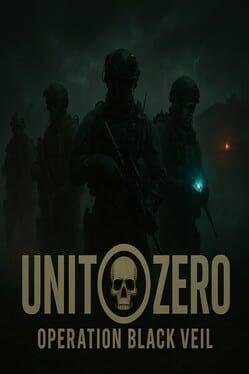 Unit Zero: Operation Black Veil