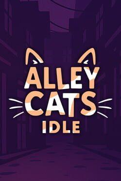 Alley Cats Idle